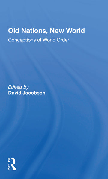 Old Nations, New World