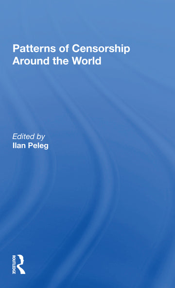 Patterns Of Censorship Around The World