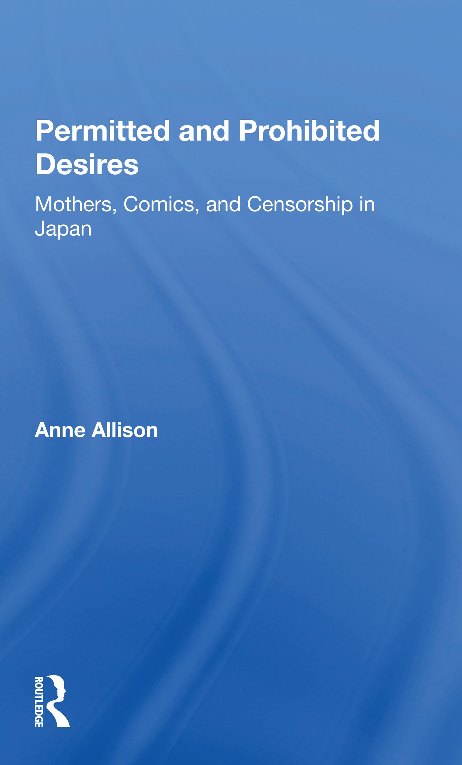 Permitted And Prohibited Desires