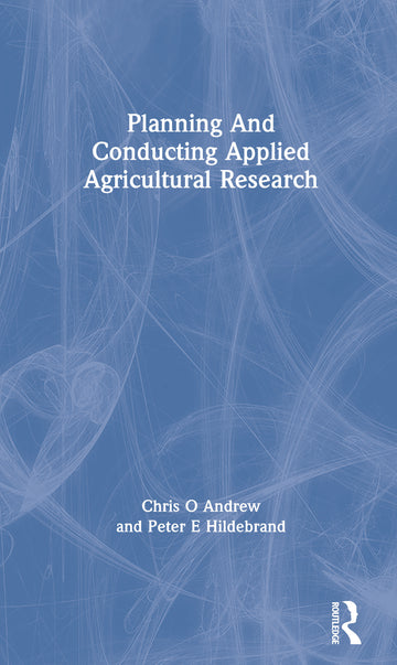 Planning And Conducting Applied Agricultural Research