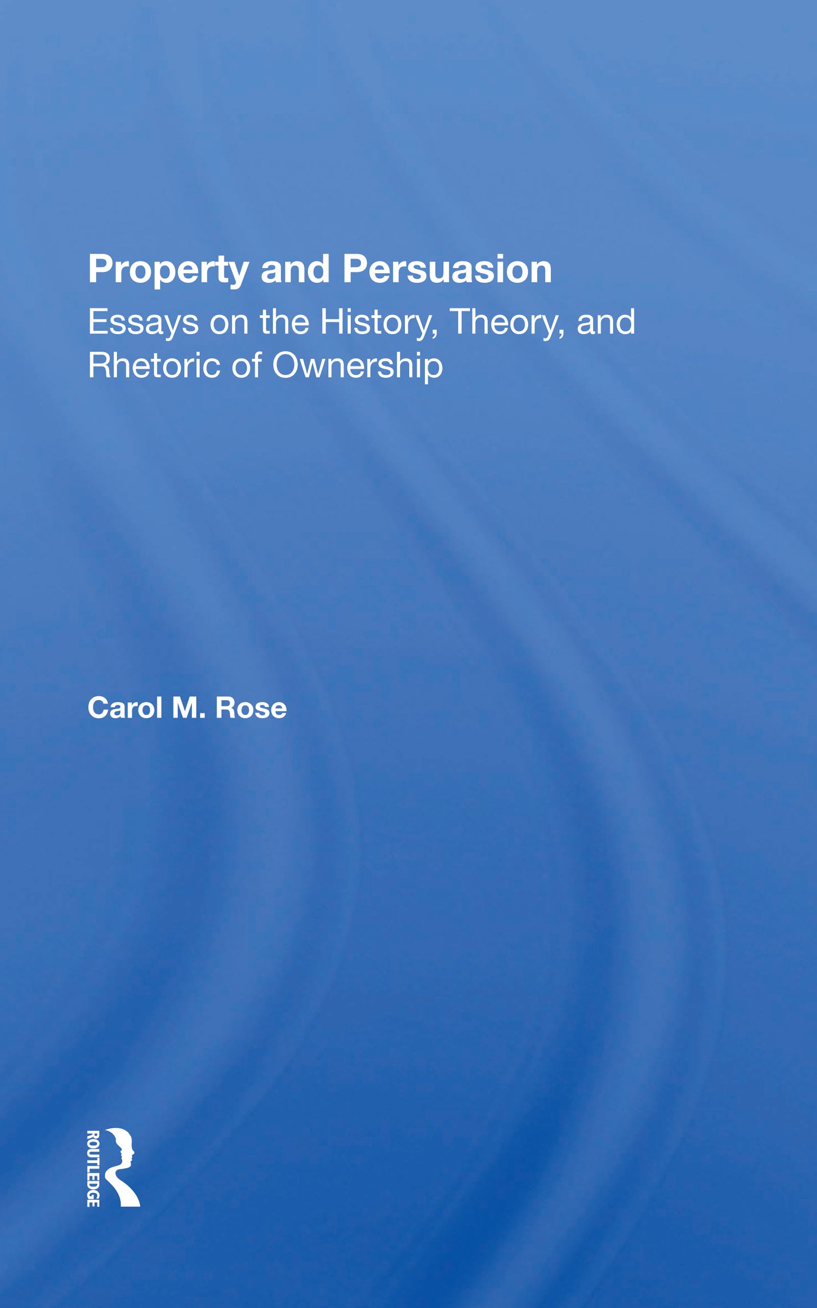 Property And Persuasion