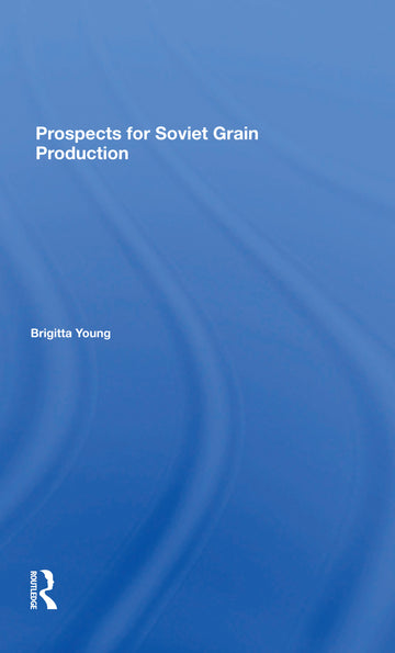 Prospects For Soviet Grain Production