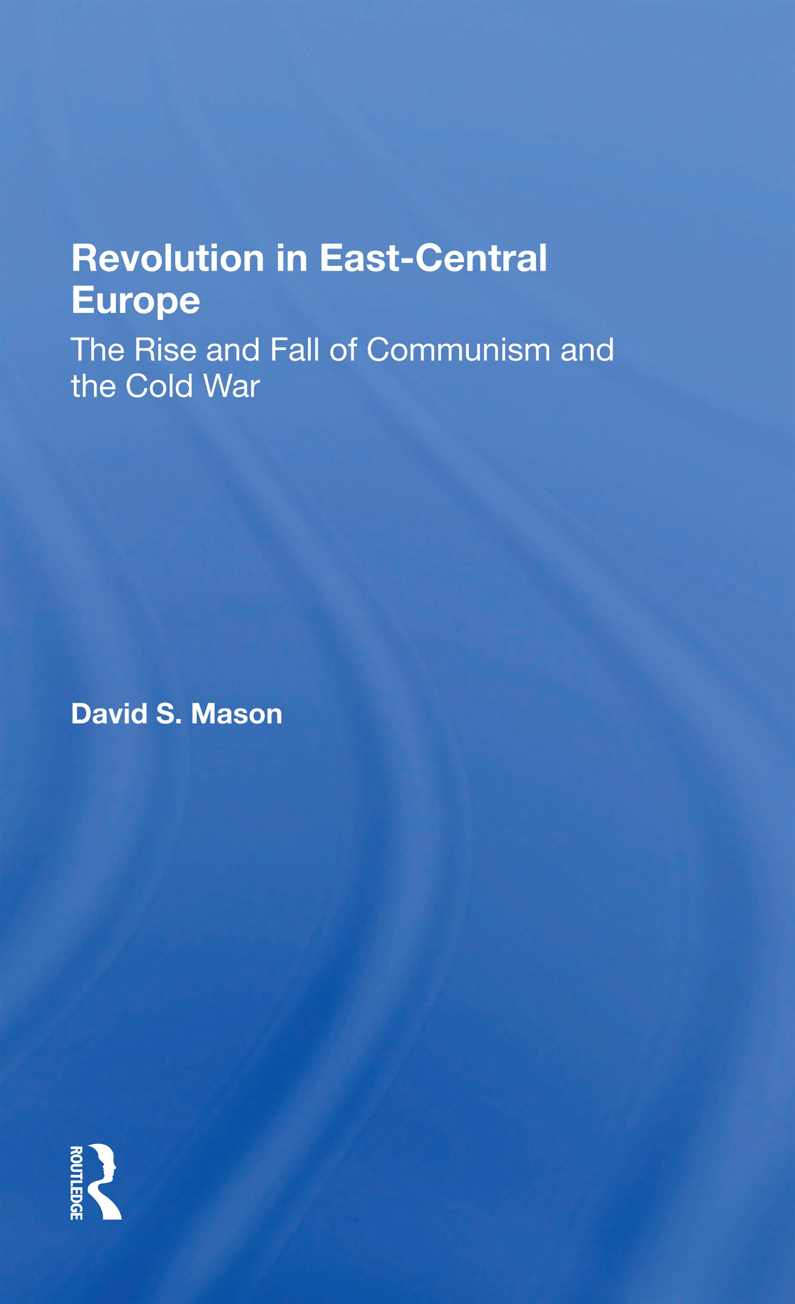 Revolution In East-central Europe