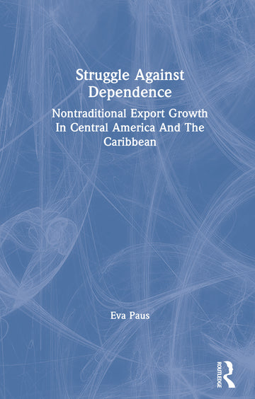 Struggle Against Dependence