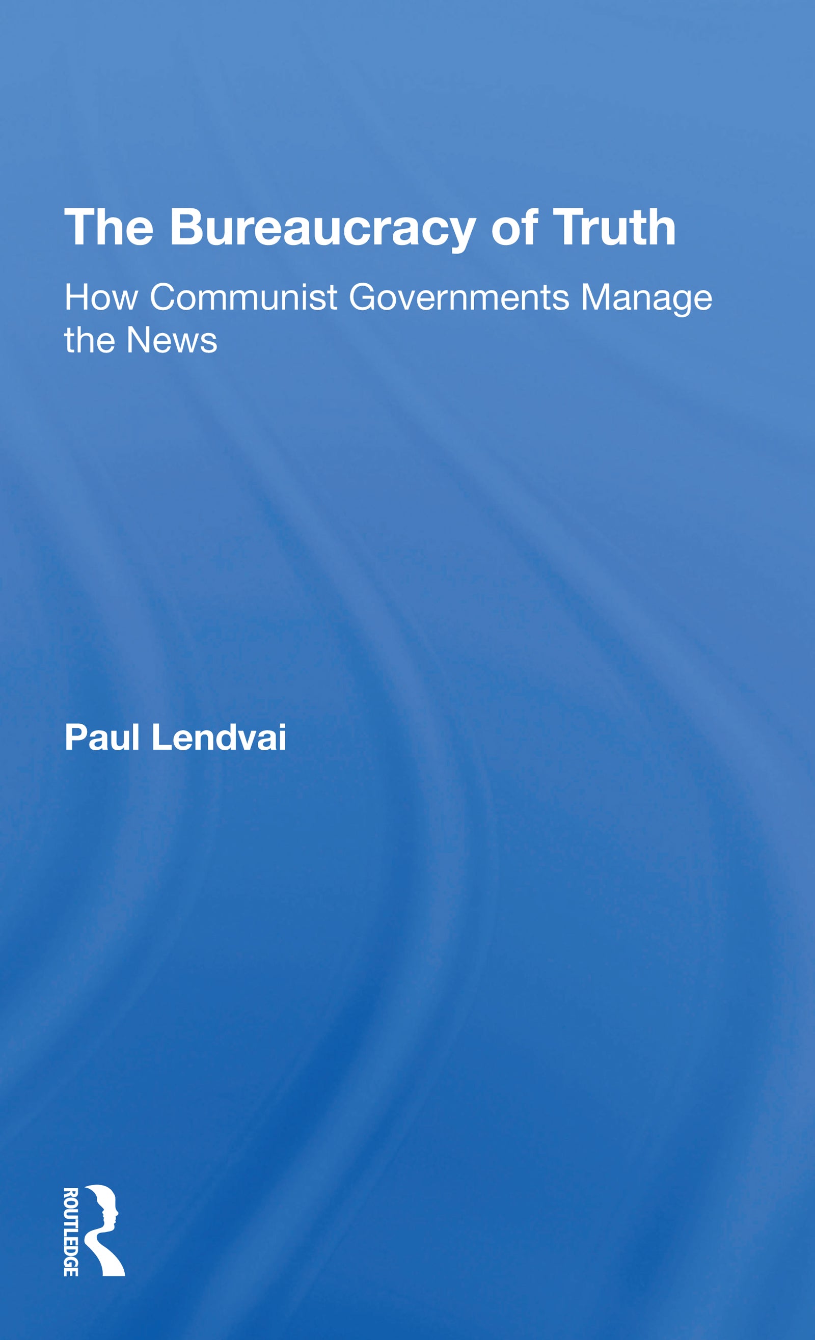 Bureaucracy Of Truth