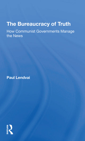 Bureaucracy Of Truth