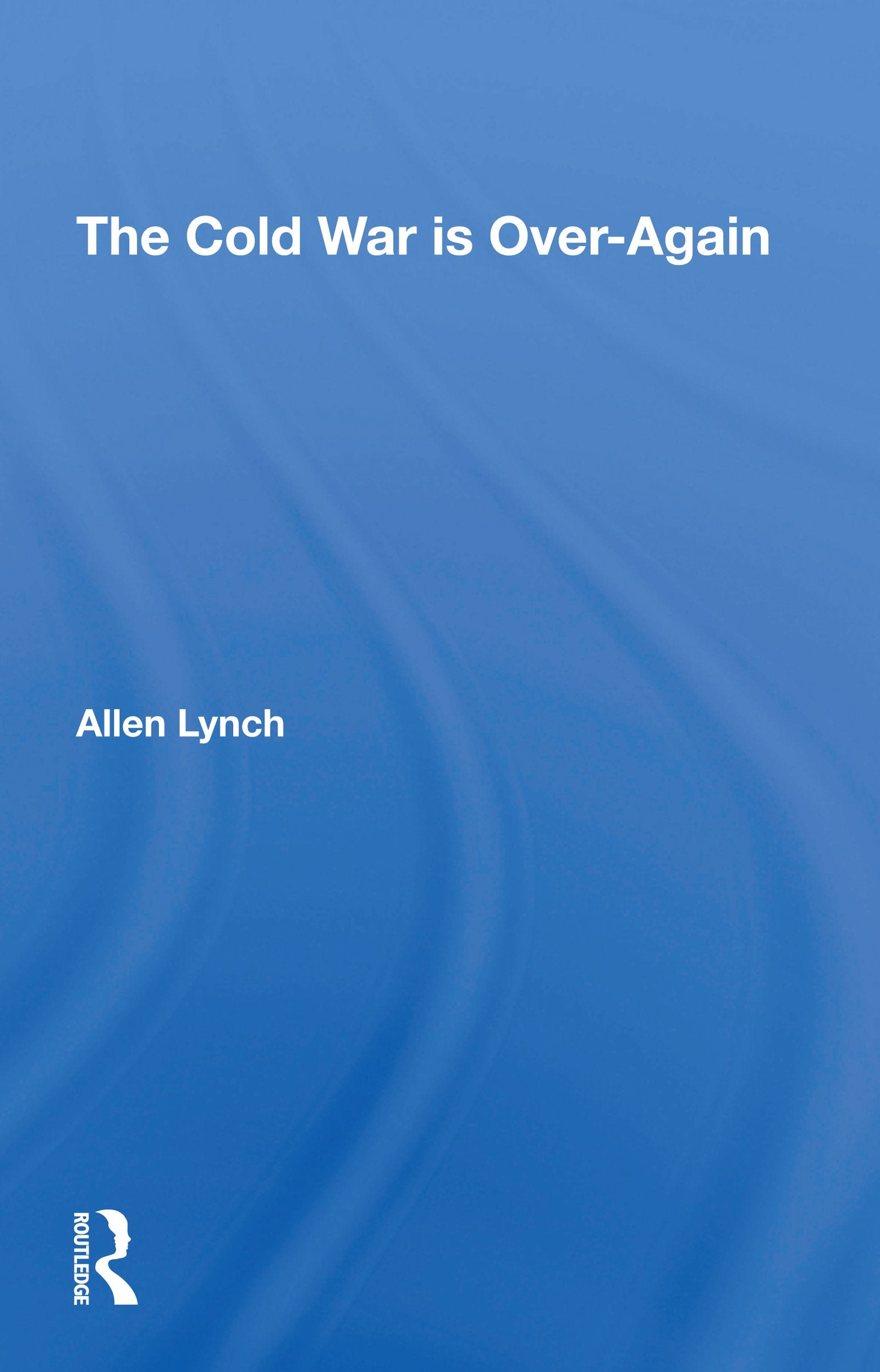 Cold War Is Over--again