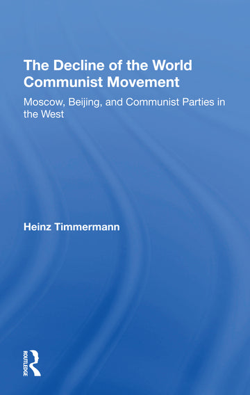 Decline Of The World Communist Movement