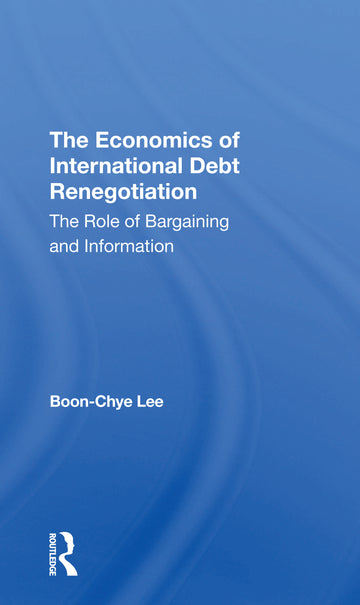 Economics Of International Debt Renegotiation