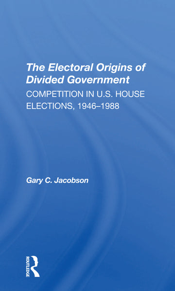 Electoral Origins Of Divided Government