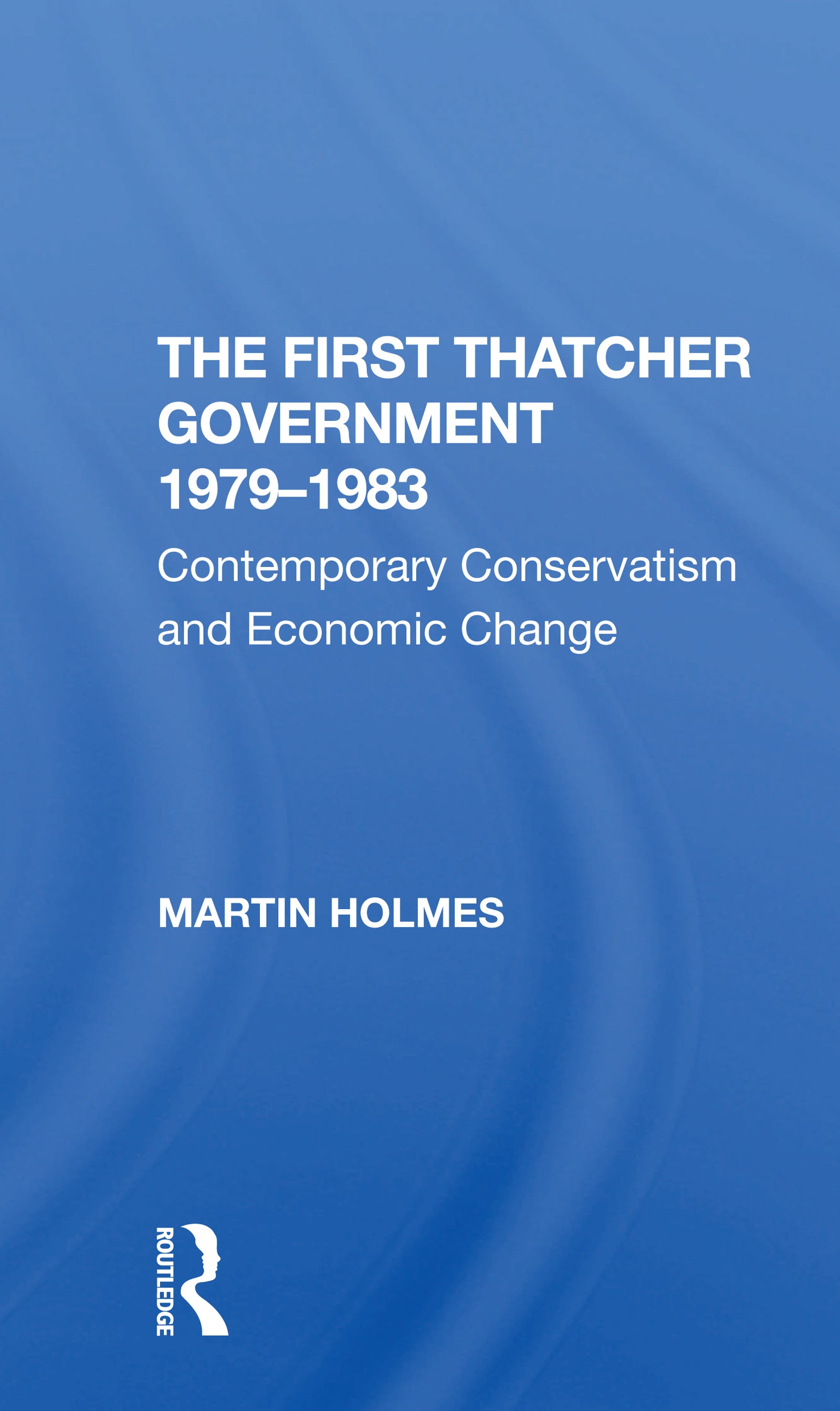 First Thatcher Government, 19791983