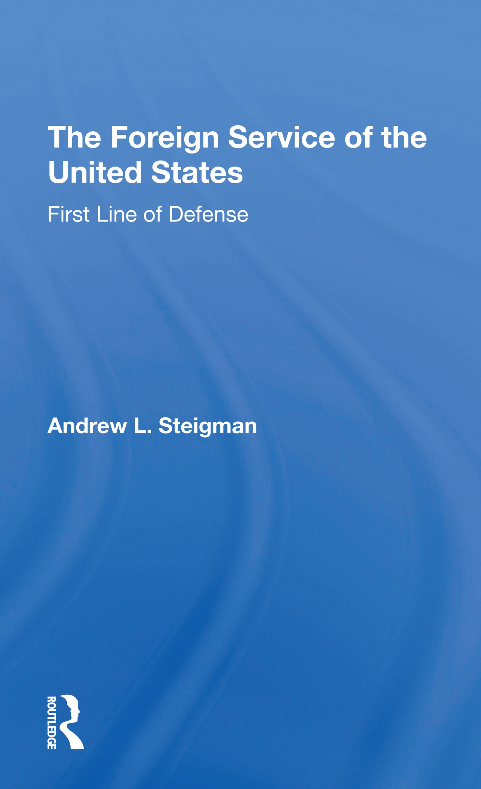 Foreign Service Of The United States
