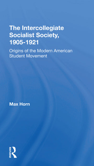 Intercollegiate Socialist Society, 19051921