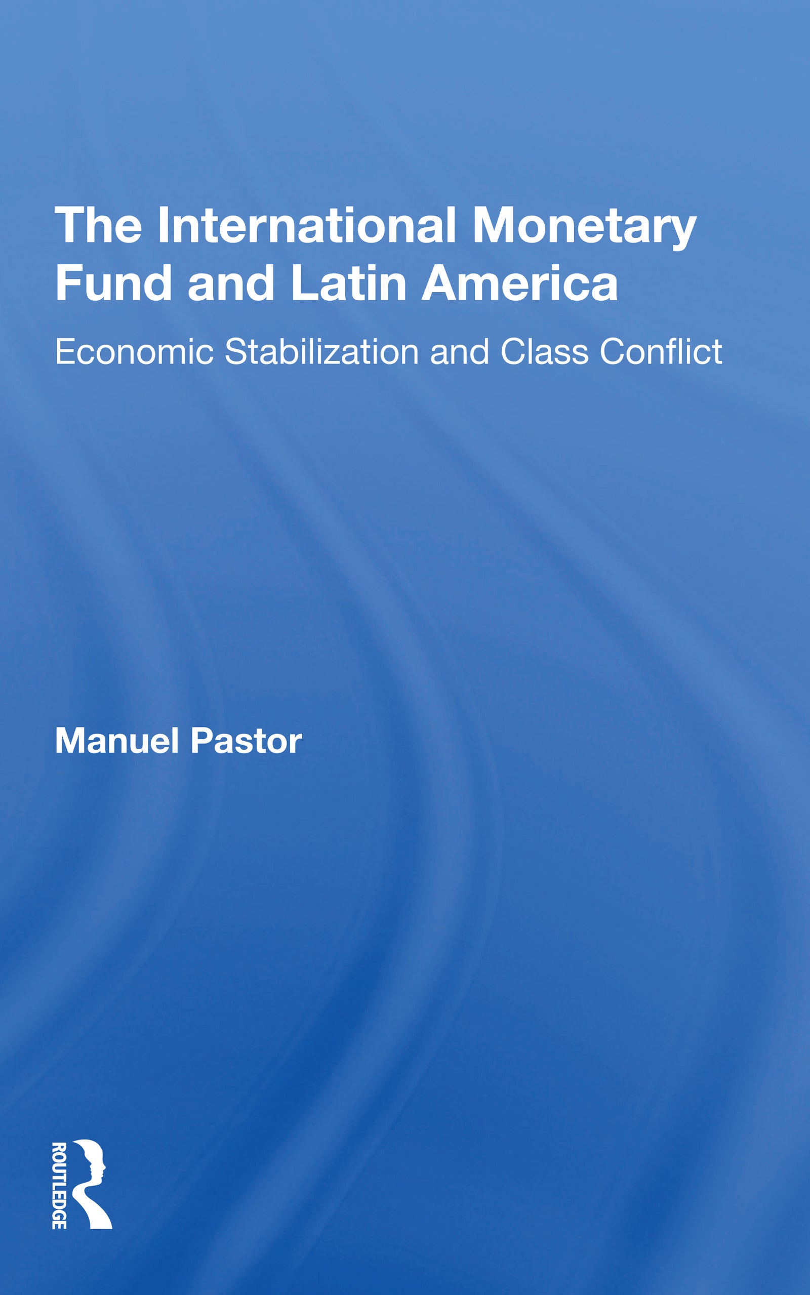 International Monetary Fund And Latin America