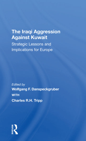 Iraqi Aggression Against Kuwait