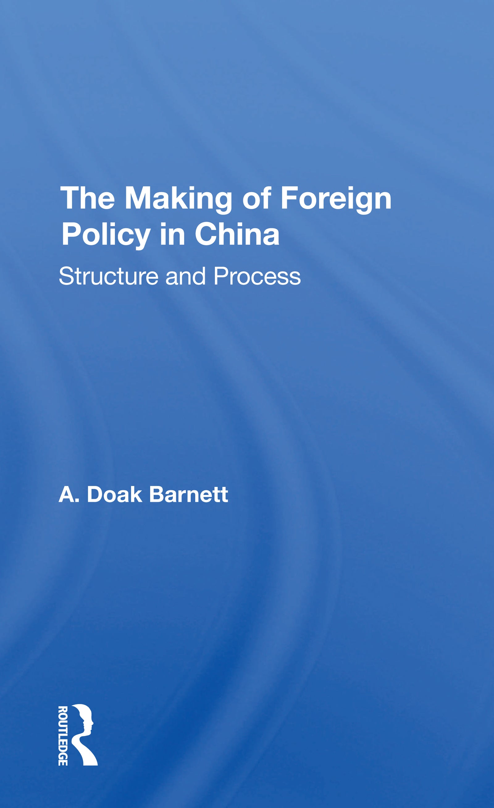 Making Of Foreign Policy In China