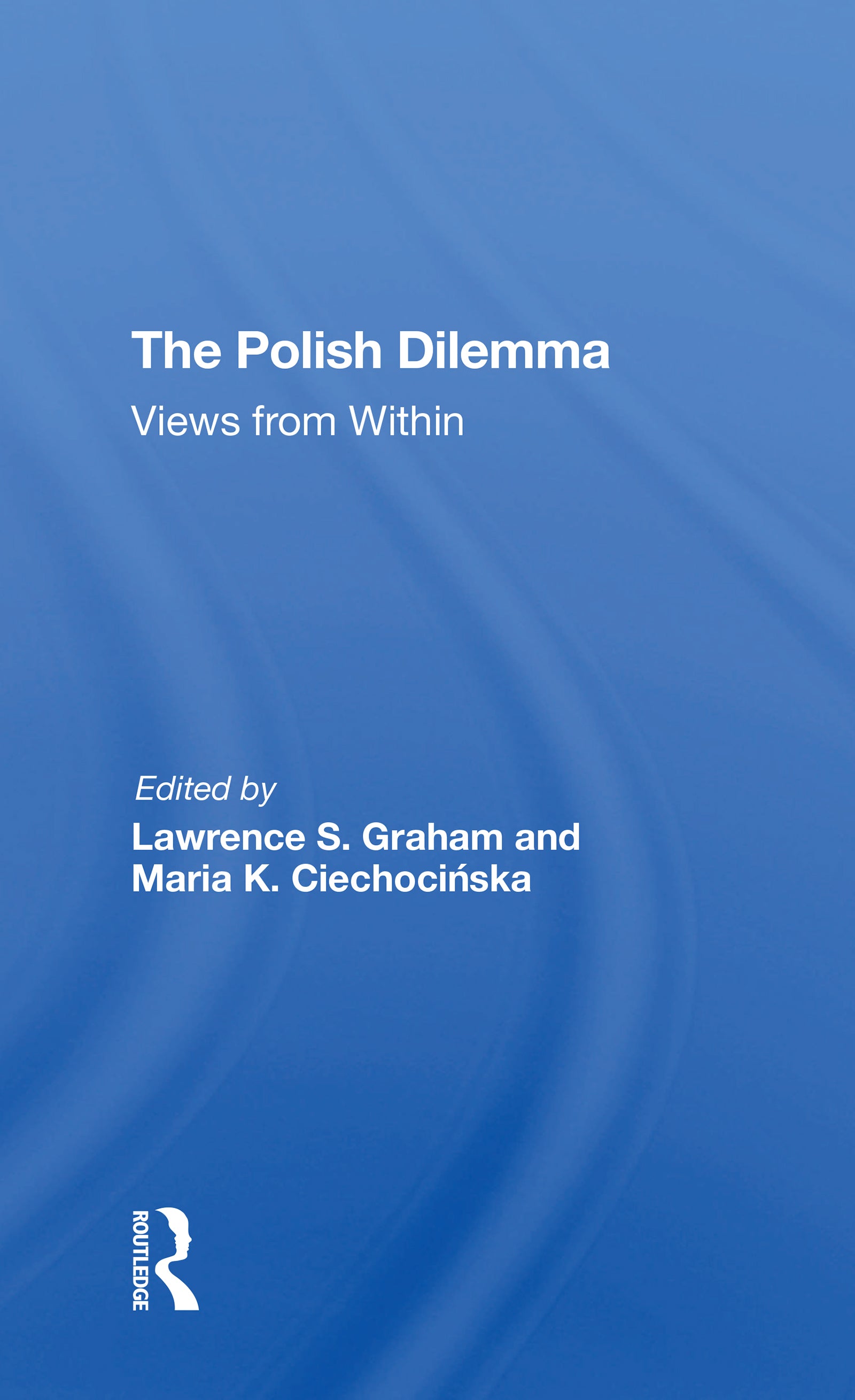 Polish Dilemma