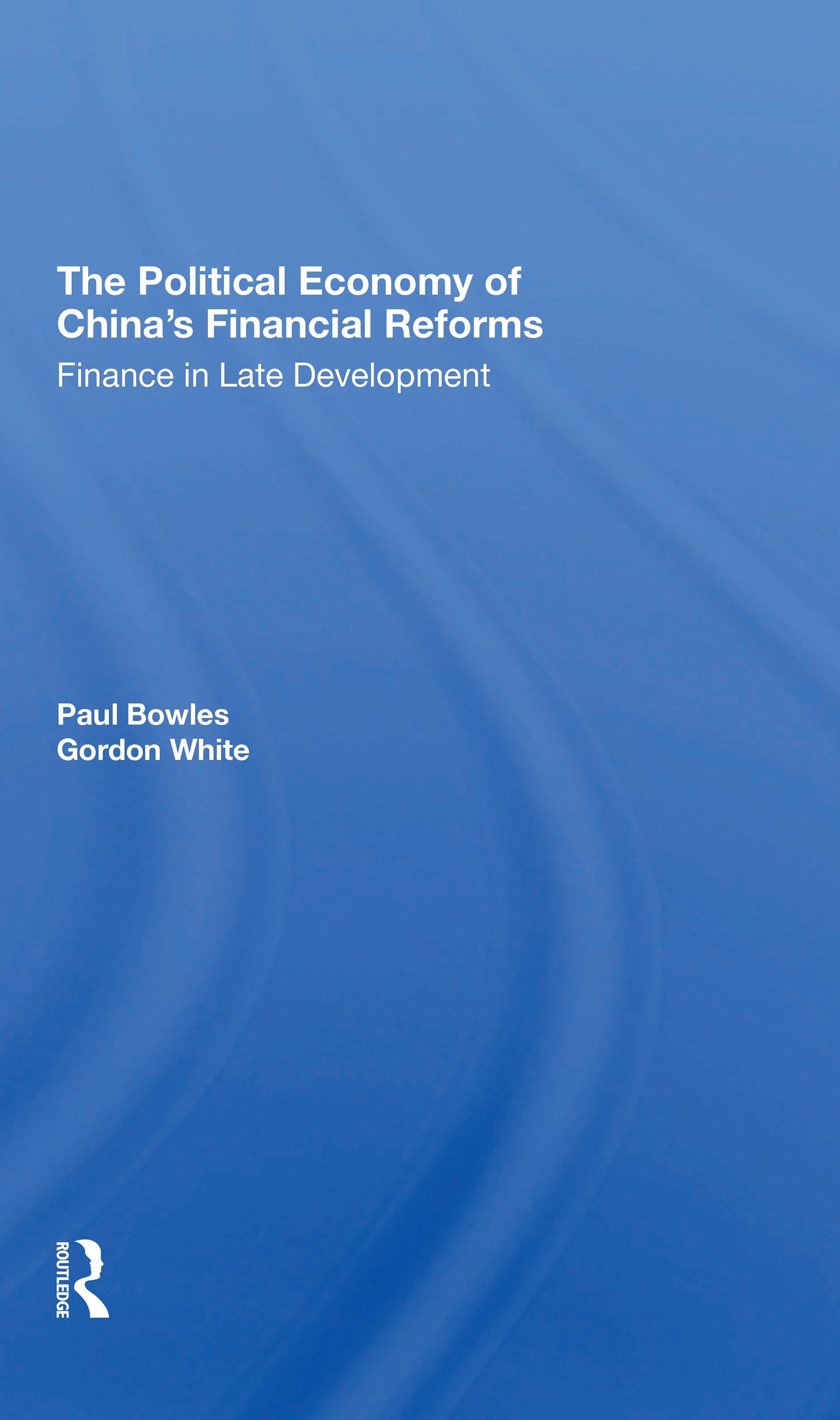 Political Economy Of China's Financial Reforms