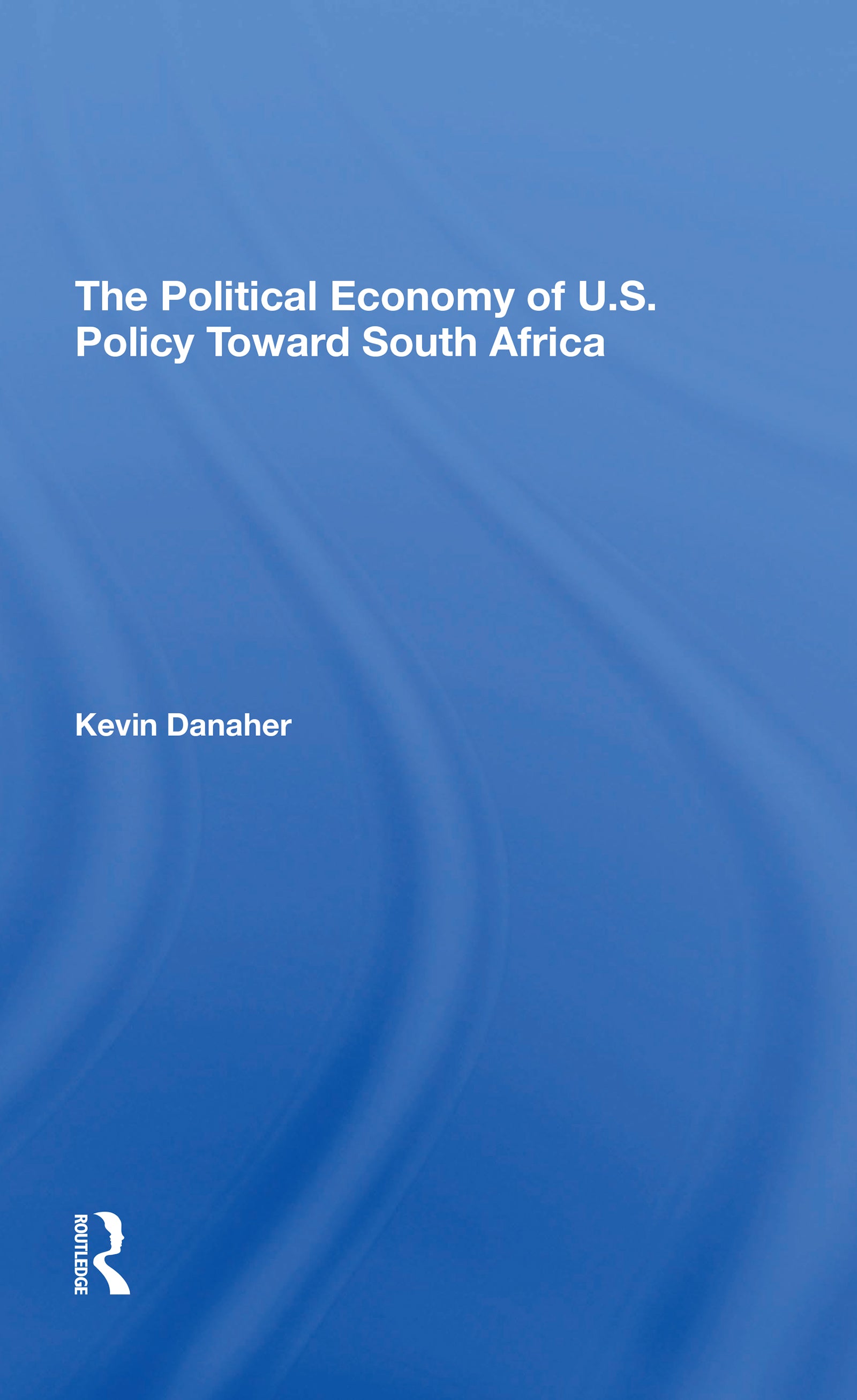 Political Economy Of U.s. Policy Toward South Africa