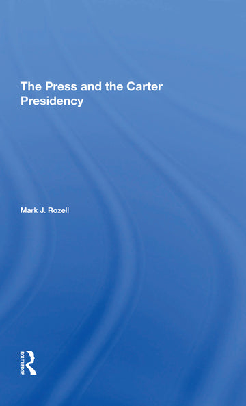 Press And The Carter Presidency