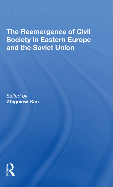 Reemergence Of Civil Society In Eastern Europe And The Soviet Union