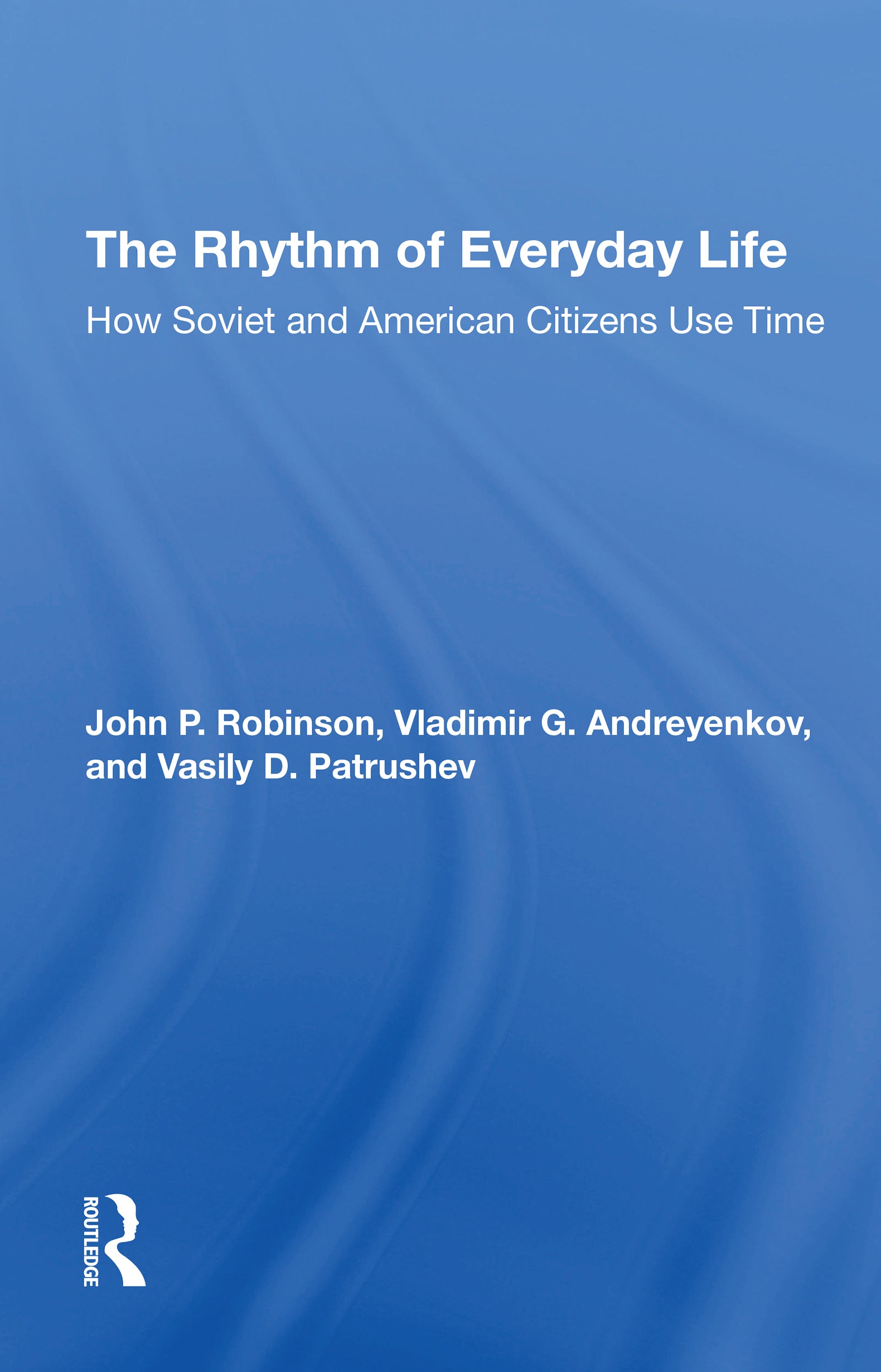 Rhythm Of Everyday Life
