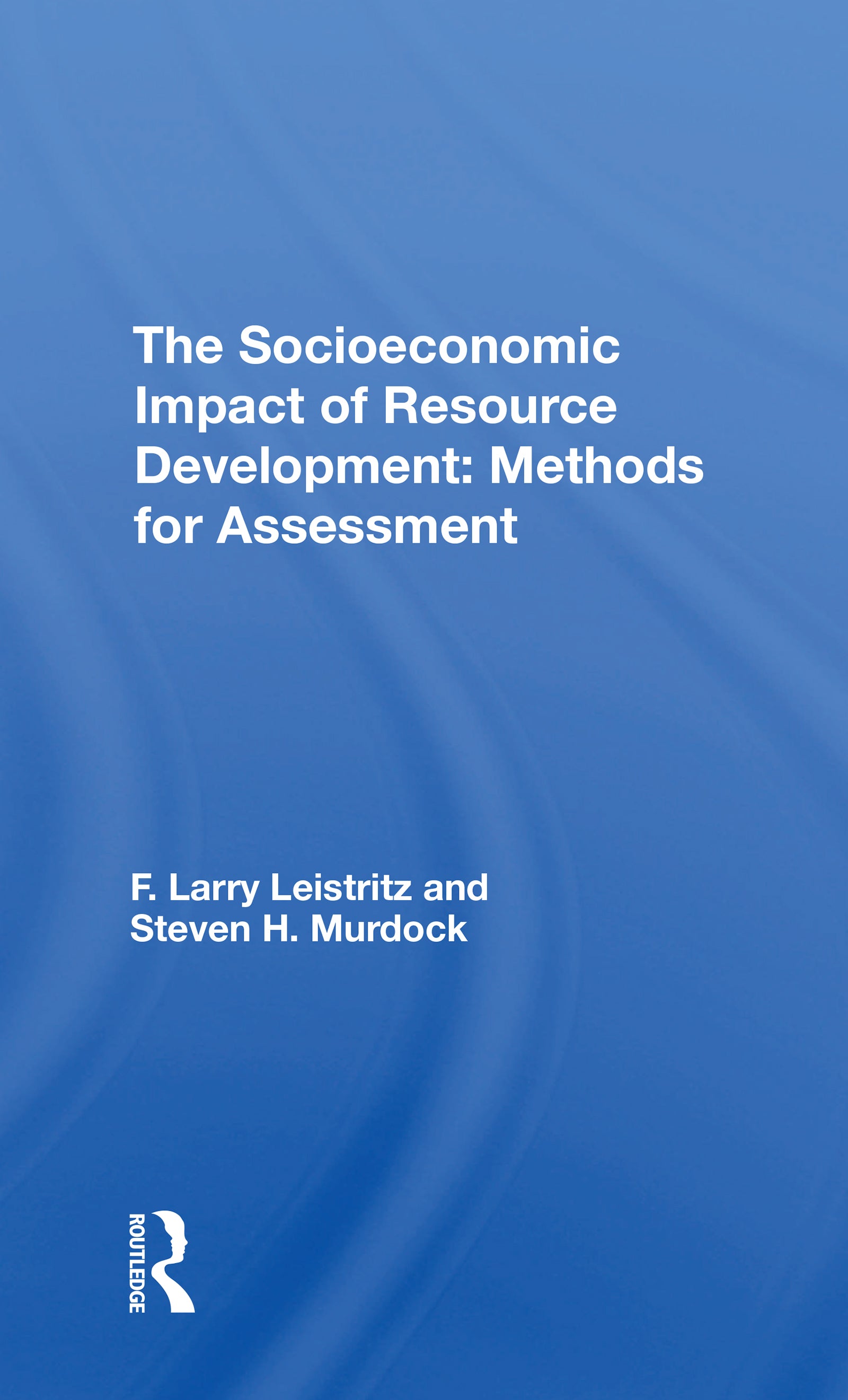 Socioeconomic Impact Of Resource Development
