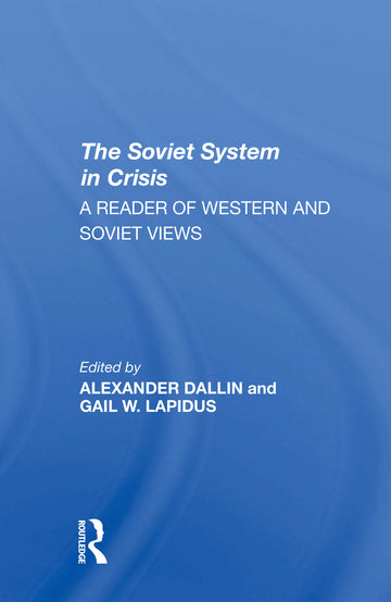 Soviet System In Crisis