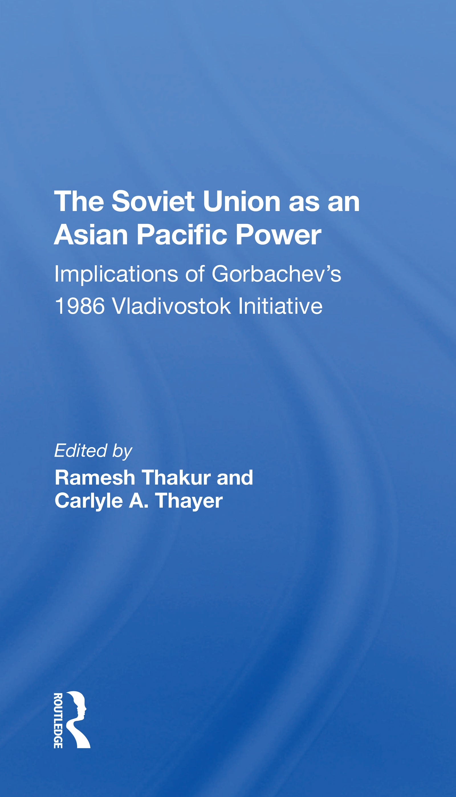 Soviet Union As An Asianpacific Power