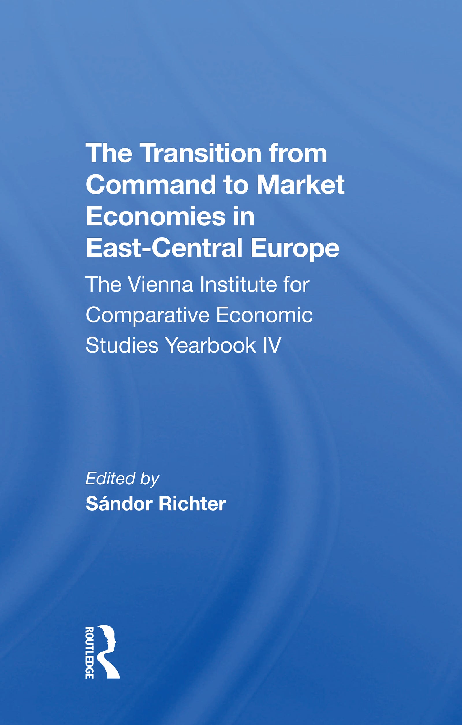 Transition From Command To Market Economies In Eastcentral Europe