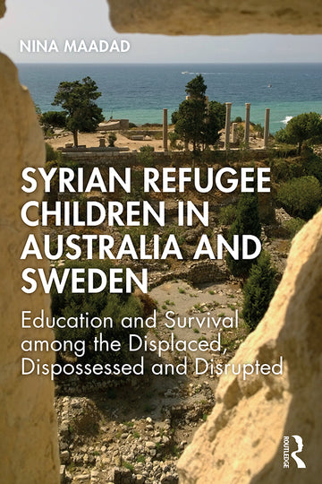Syrian Refugee Children in Australia and Sweden - Hardback