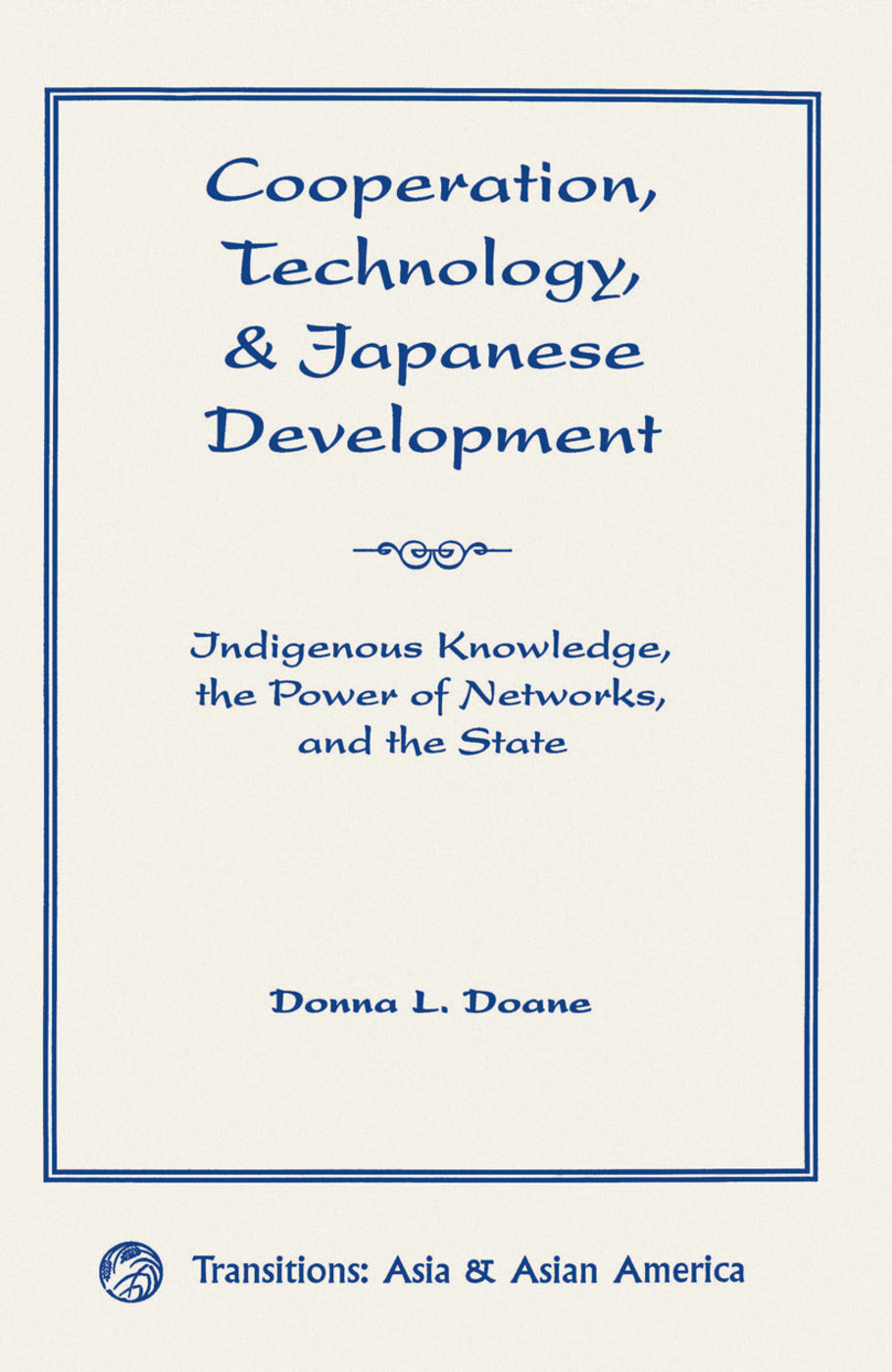 Cooperation, Technology, And Japanese Development