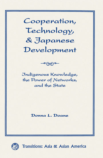 Cooperation, Technology, And Japanese Development