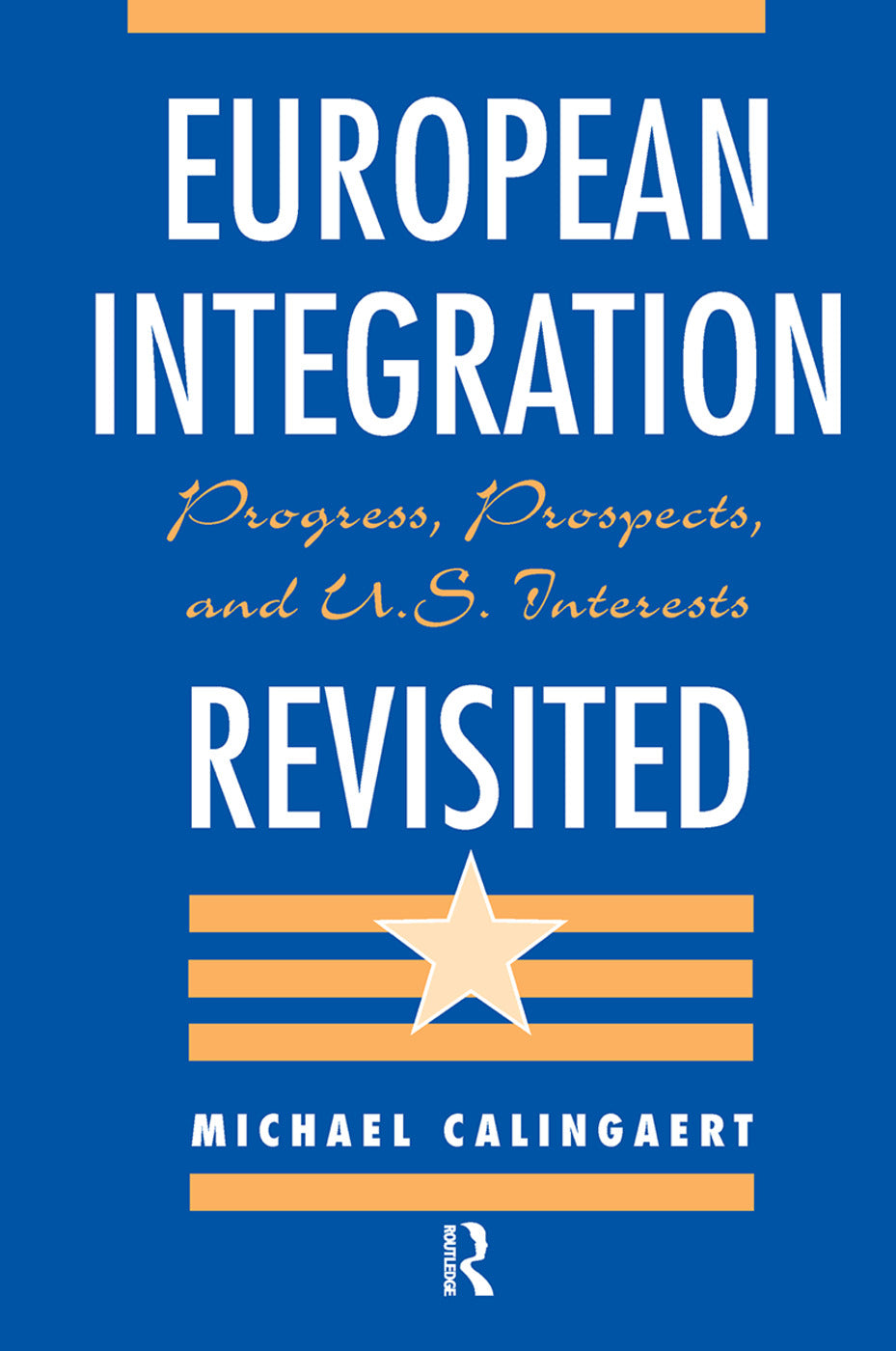 European Integration Revisited