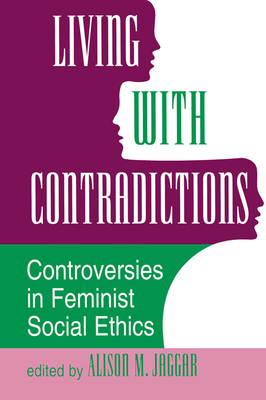 Living With Contradictions
