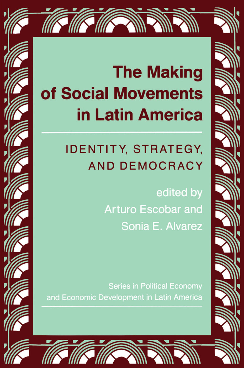 Making Of Social Movements In Latin America