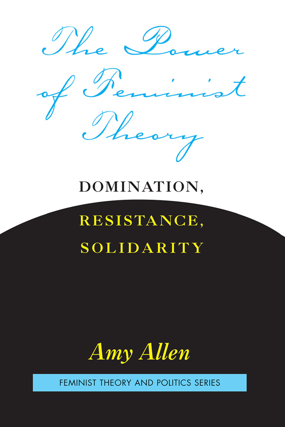 Power of Feminist Theory