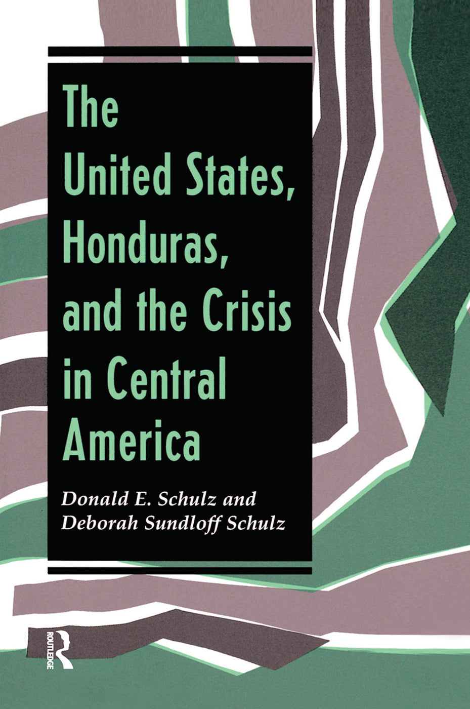 United States, Honduras, And The Crisis In Central America