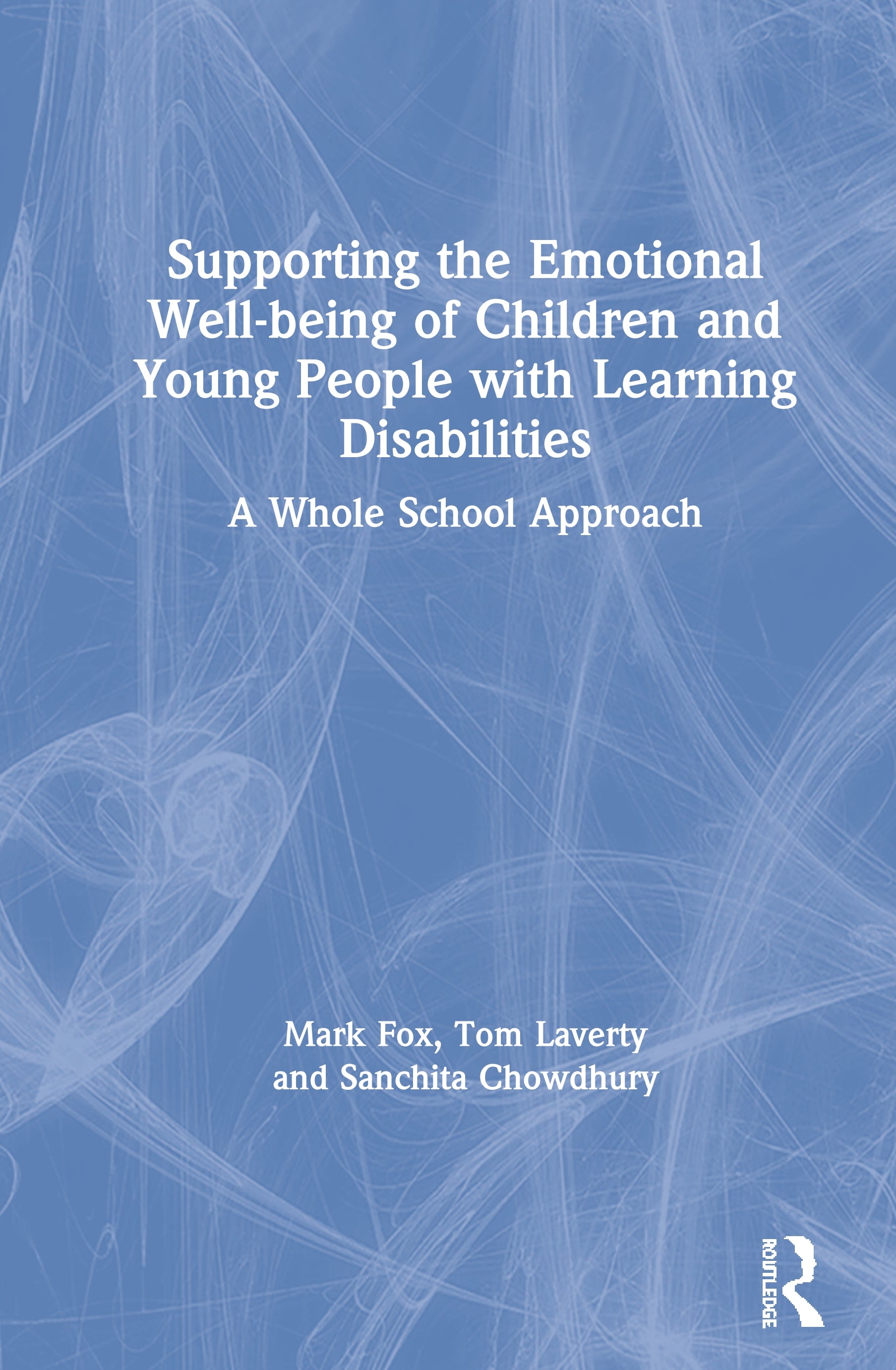 Supporting the Emotional Well-being of Children and Young People with Learning Disabilities
