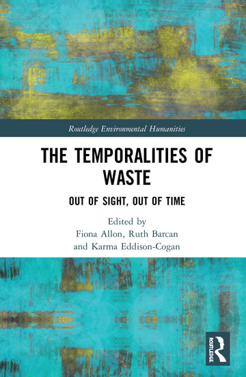 Temporalities of Waste