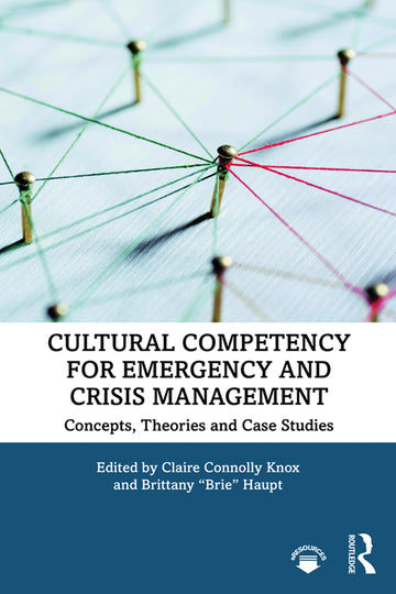 Cultural Competency for Emergency and Crisis Management