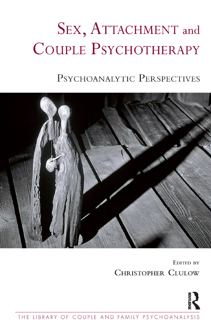 Sex, Attachment and Couple Psychotherapy