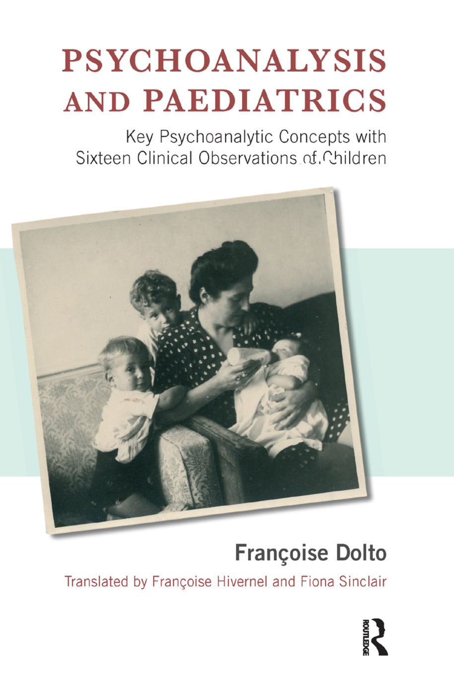 Psychoanalysis and Paediatrics