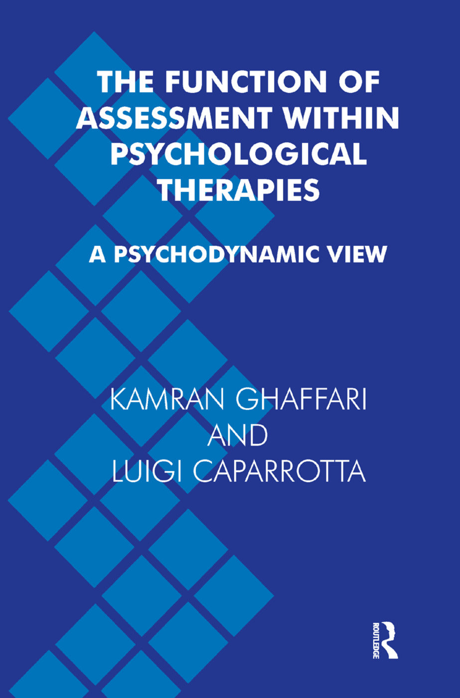Function of Assessment Within Psychological Therapies
