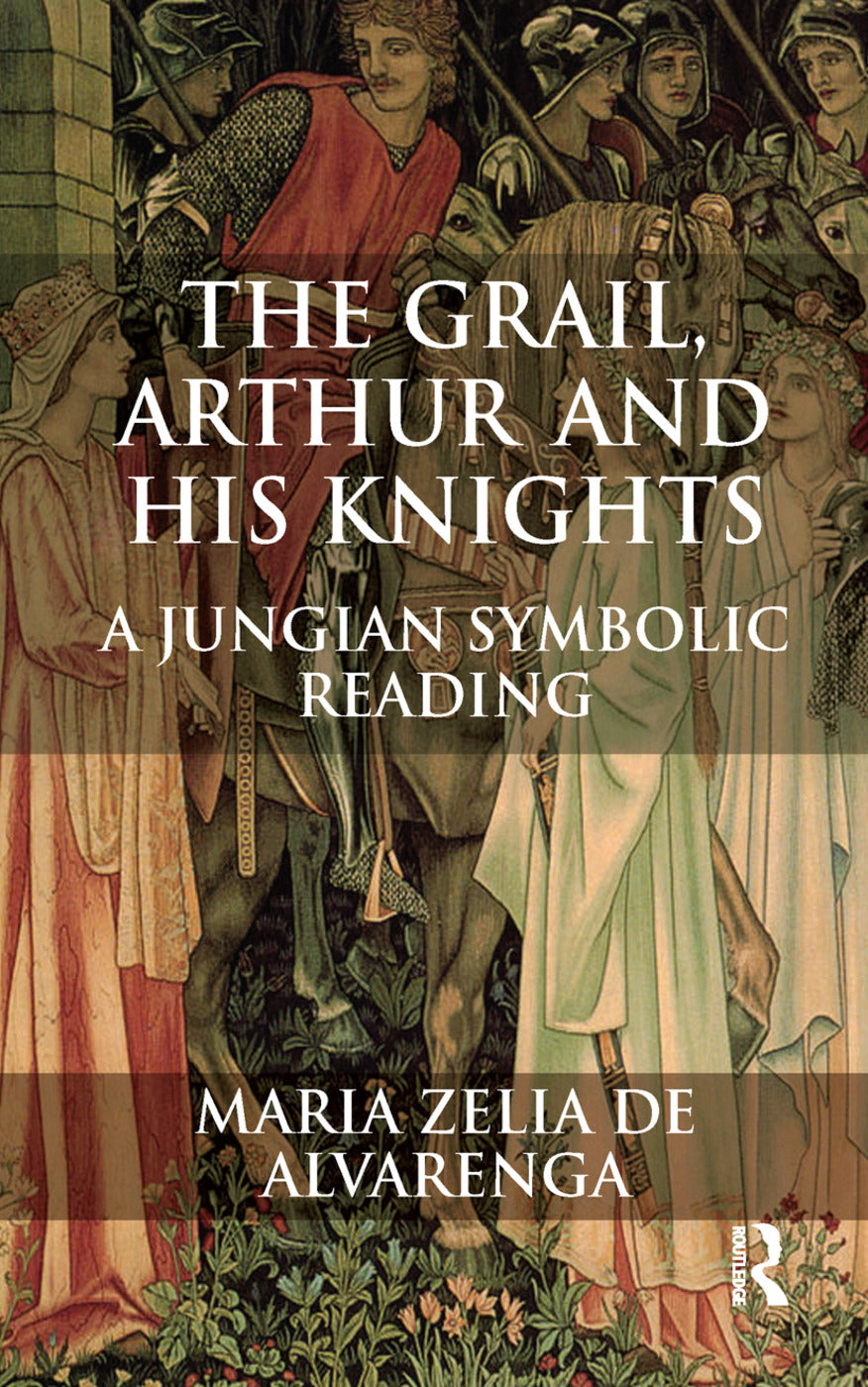 Grail, Arthur and his Knights