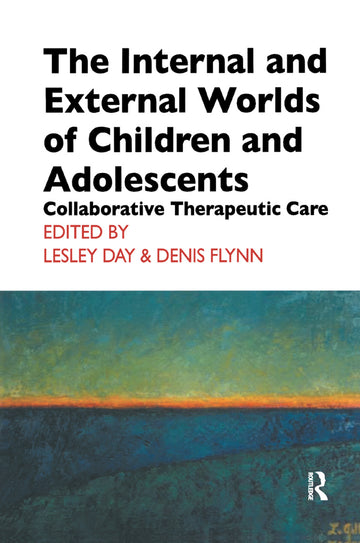 Internal and External Worlds of Children and Adolescents