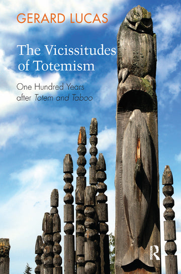 Vicissitudes of Totemism