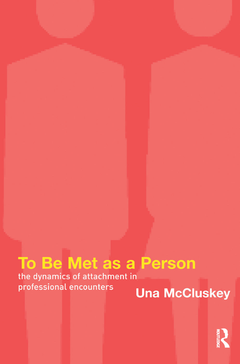 To Be Met as a Person