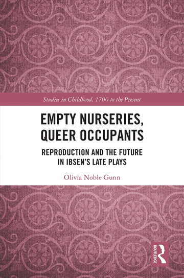 Empty Nurseries, Queer Occupants