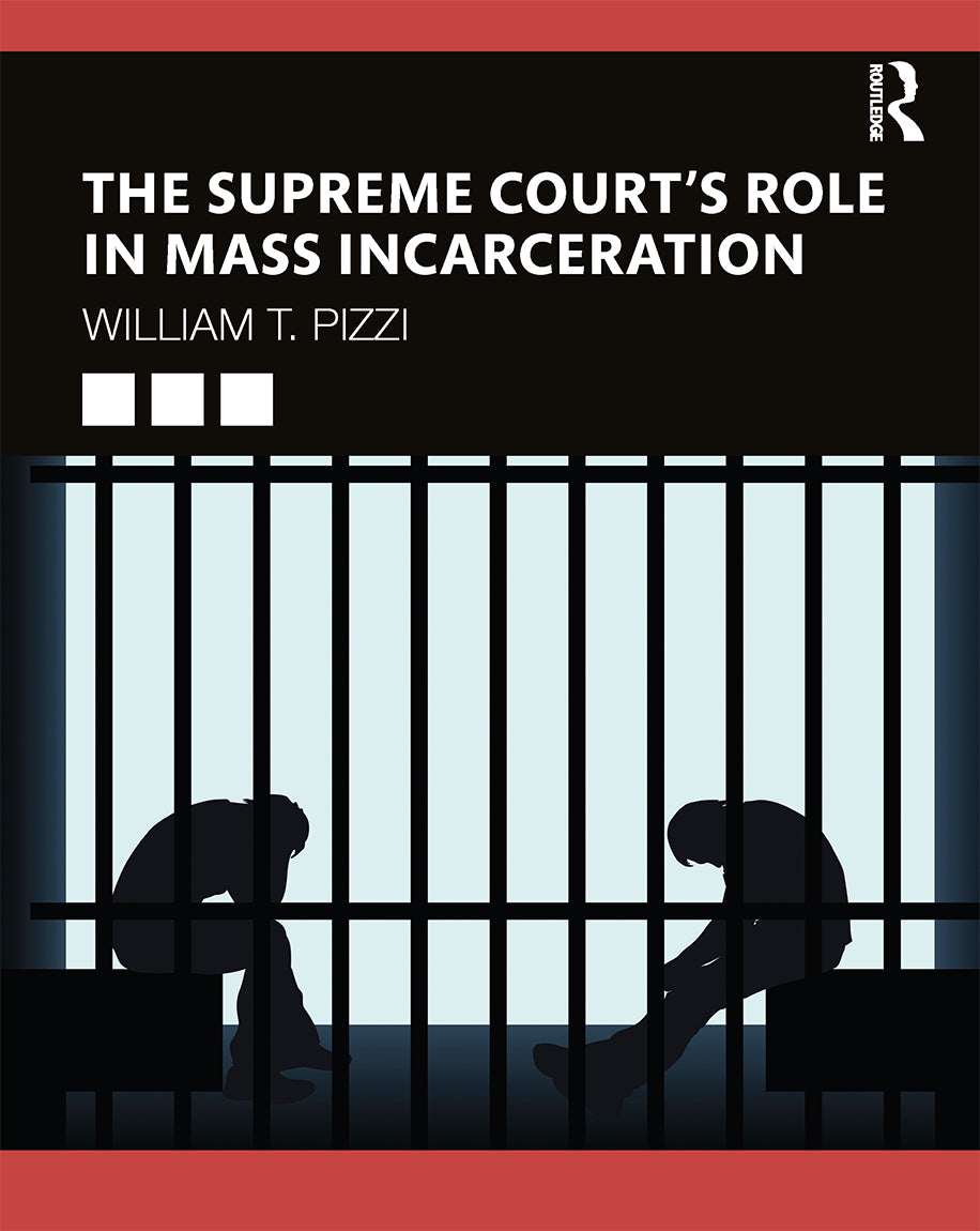 Supreme Court’s Role in Mass Incarceration
